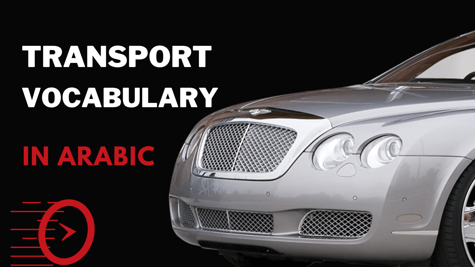 Transport vocabulary in Arabic