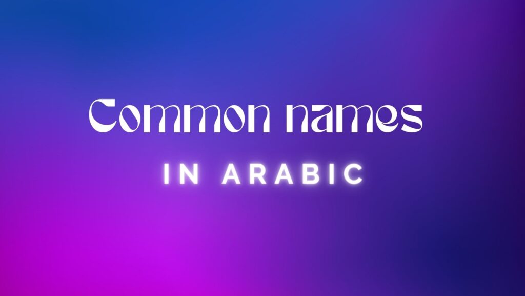 Common names in arabic