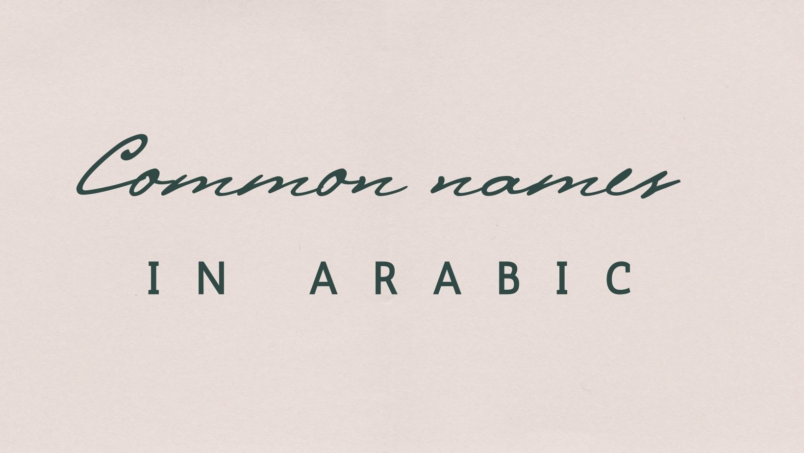 Common names in Arabic
